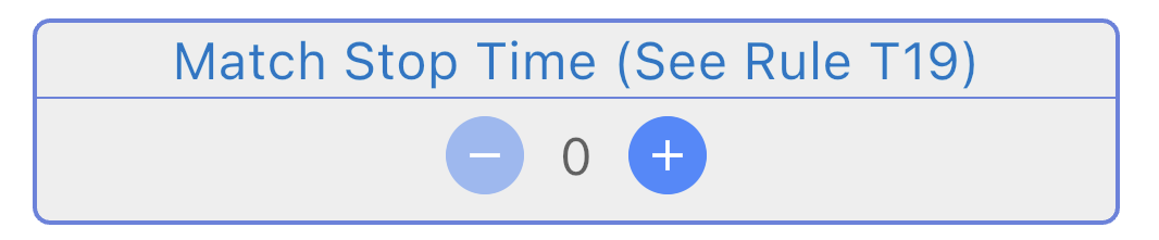 The Match Stop Time section of the screen with the counter set to 0.